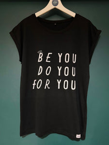'Just... Be You' - Women's T-Shirt with capped sleeves - Various colours