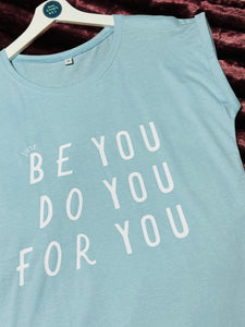 'Just... Be You' - Women's T-Shirt with capped sleeves - Various colours