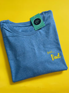 Just... slogan - Organic Unisex T-Shirt - Various Colours