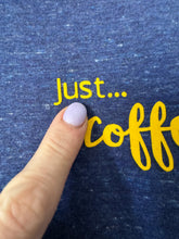 Load image into Gallery viewer, SALE! Organic Unisex T-Shirt - Blue &#39;Just... Coffee&#39; - Size XL Slight fault