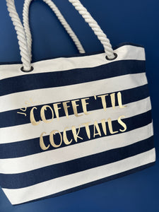 Beach Bag - Just... Coffee 'til cocktails with personalisation