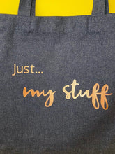 Load image into Gallery viewer, &#39;Just... my stuff&#39; Shopper - Personalised - Various Colours