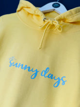Load image into Gallery viewer, SALE! &#39;Just... Sunny Days&#39; - Hoodie - Size Large