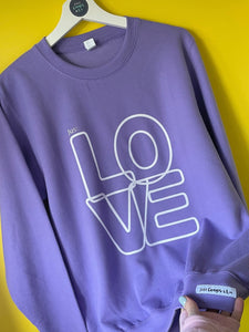 'Just... love' sweatshirt - Various Colours