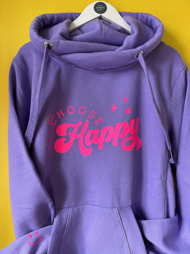 NEW - Just... Choose Happy - Ultimate hoodie - Various Colours