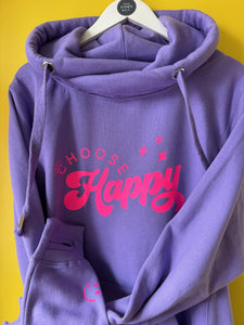 NEW - Just... Choose Happy - Ultimate hoodie - Various Colours