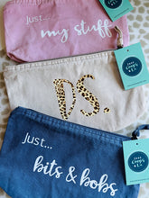 Load image into Gallery viewer, NEW - &#39;Just... my stuff/Bits &amp; Bobs&#39; - Personalised pouch - Various Colours