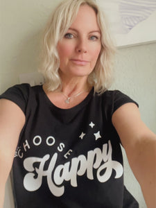 NEW - Just... Choose Happy - Women's T-Shirt with capped sleeves - Various colours
