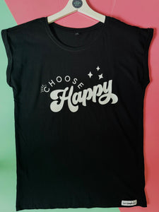 NEW - Just... Choose Happy - Women's T-Shirt with capped sleeves - Various colours