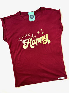 NEW - Just... Choose Happy - Women's T-Shirt with capped sleeves - Various colours