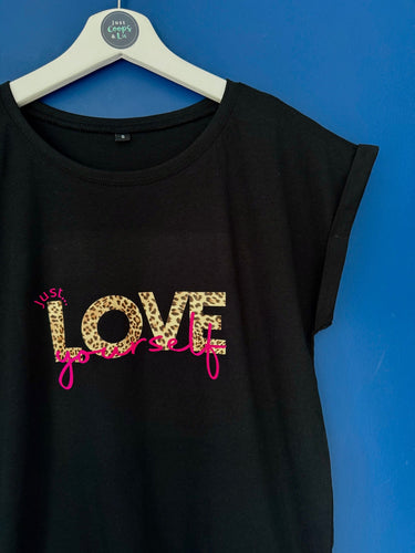 NEW - 'Just... love yourself' - Women's Tee - Various Colours